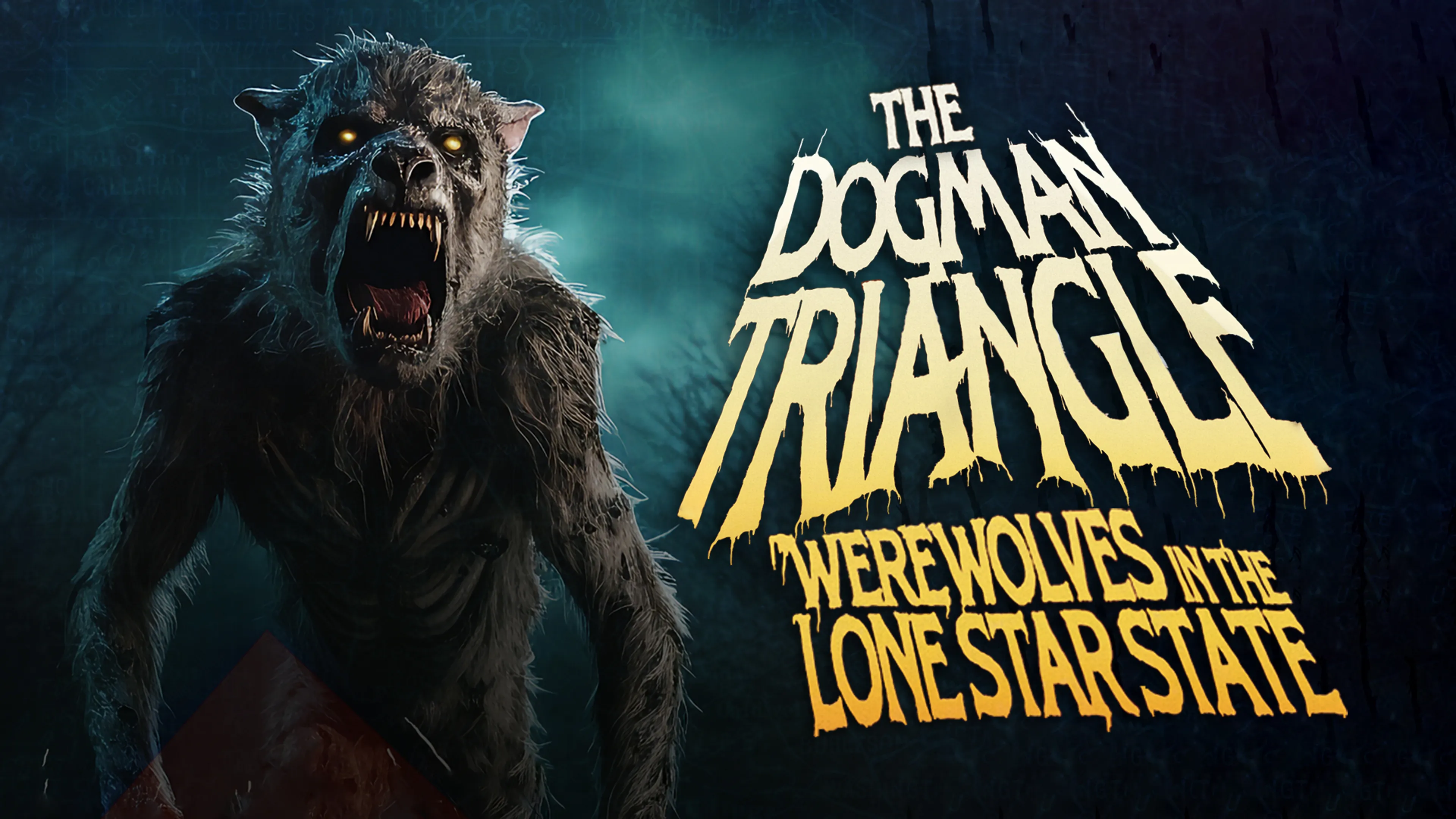 The Dogman Triangle:  Werewolves in the Lone Star State poster